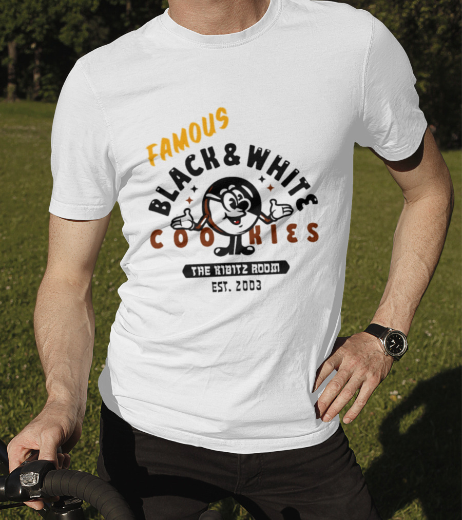 Famous Black And White Cookies The Kibitz Room Est 2003 T-Shirt