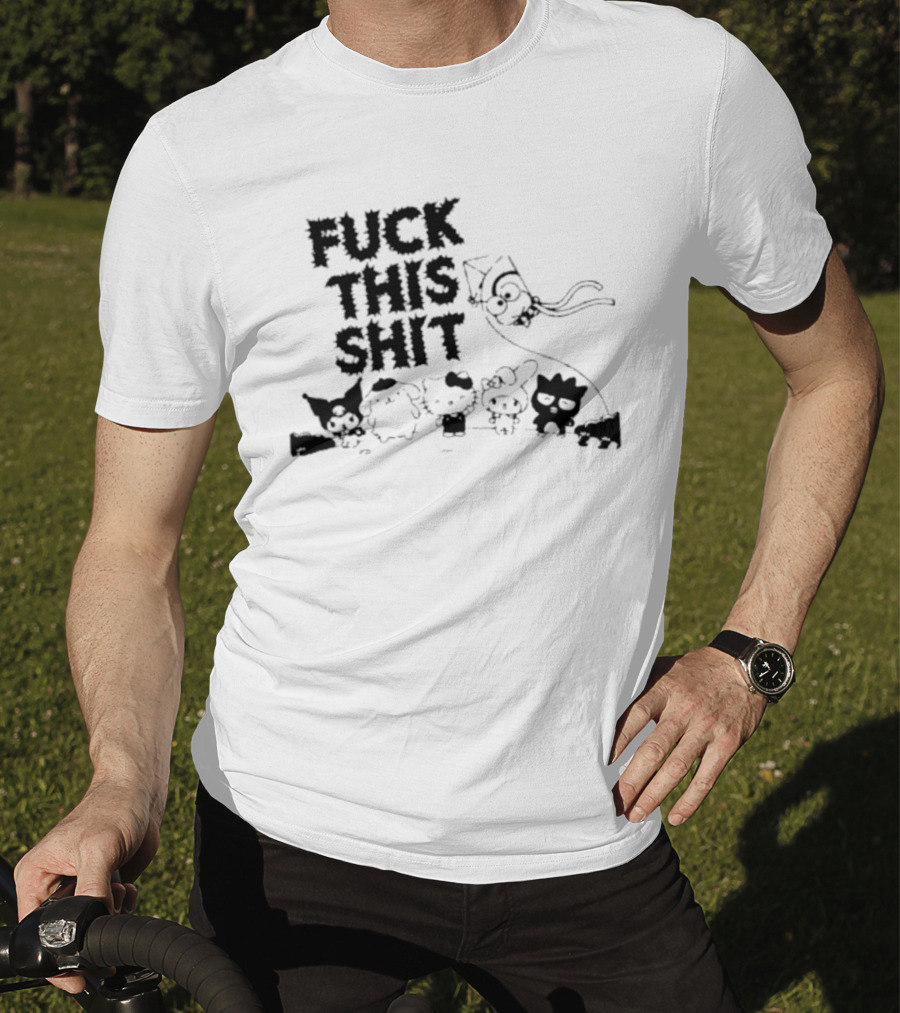 Sanrio Hello Kitty Characters 'Fuck This Shit' Cartoon T-Shirt