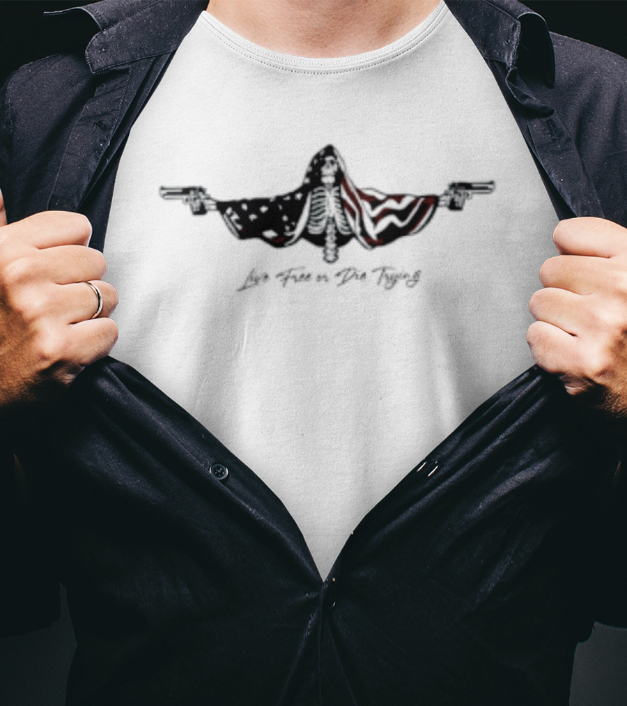Live Free Or Die Trying Skeleton American Flag Wings T-Shirt
