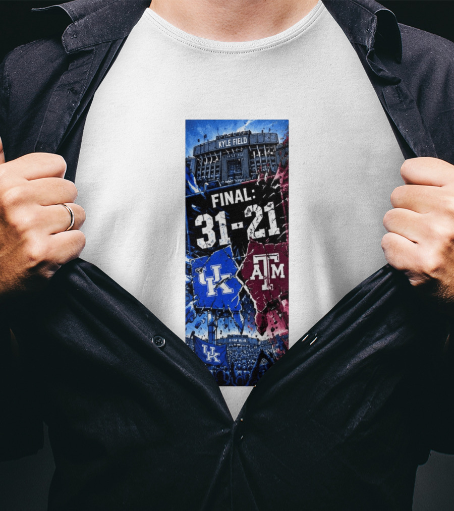 Kyle Field Final 31 21 Kentucky Wildcats Vs Texas A&M Aggies 2026 NCAA Victory T-Shirt