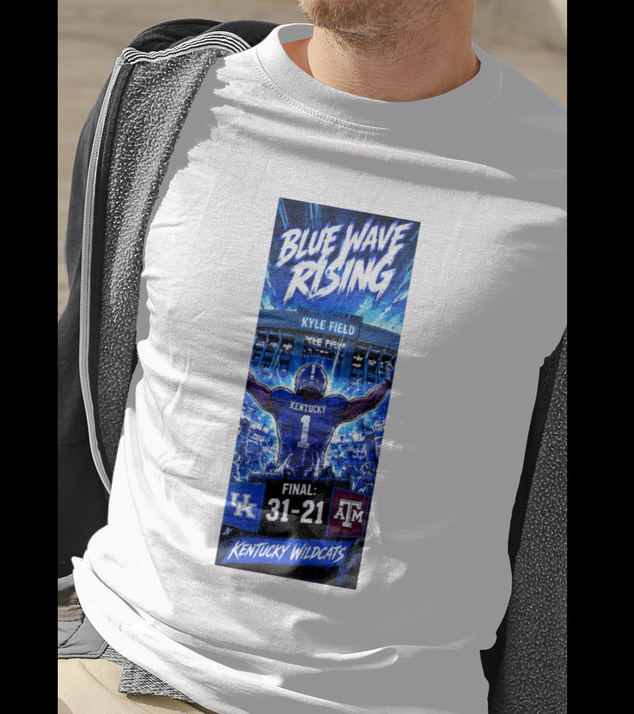 Blue Wave Rising Kentucky Wildcats Kyle Field Final 31 21 T-Shirt