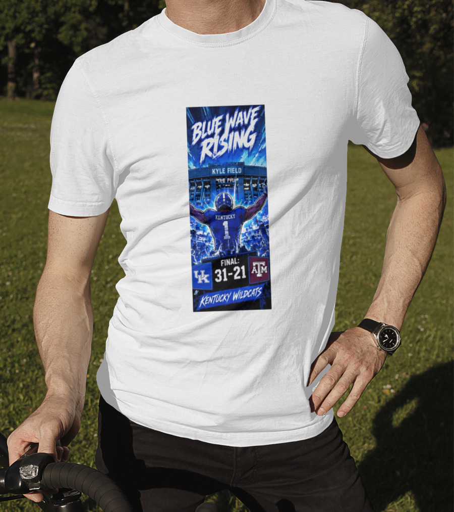 Blue Wave Rising Kentucky Wildcats Kyle Field Final 31 21 T-Shirt