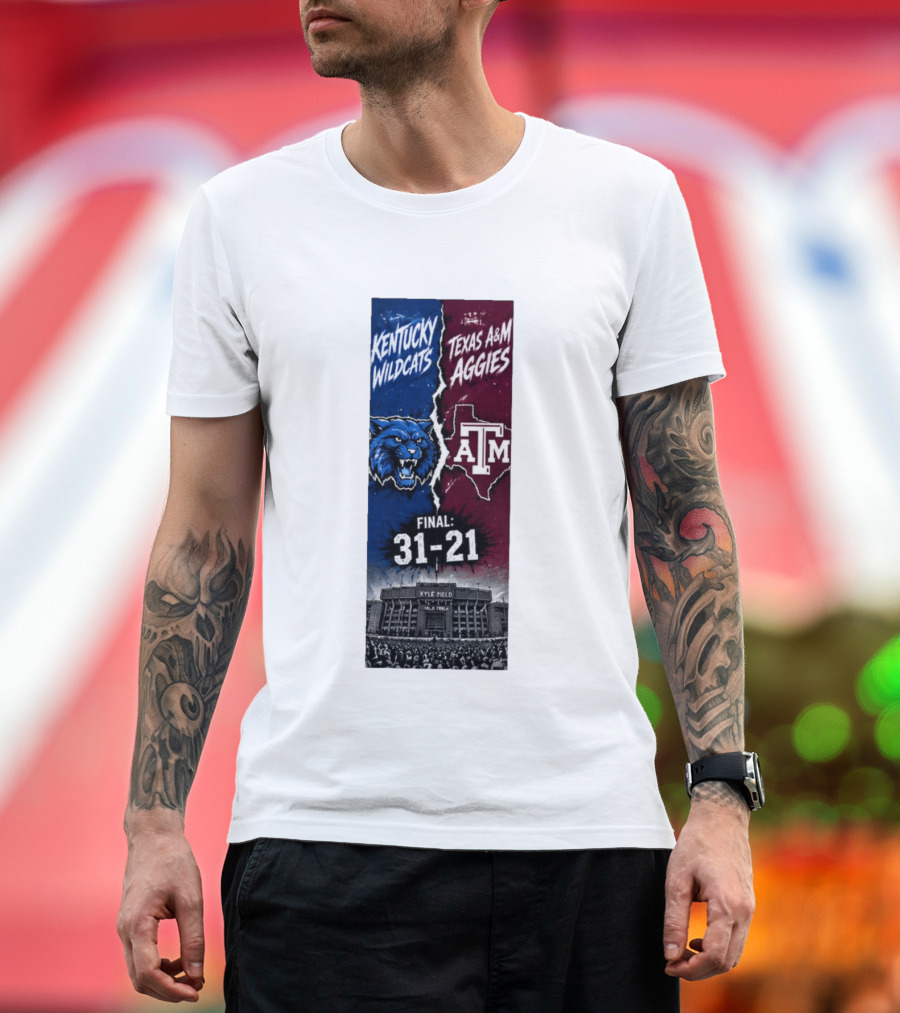 Kentucky Wildcats Vs Texas A&M Aggies Final 2026 Score 31 21 At Kyle Field T-Shirt