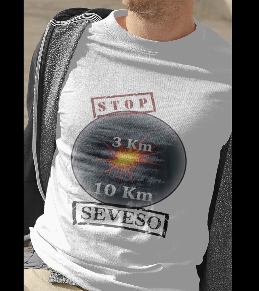 Stop Seveso Hazard Zone 3 Km 10 Km Industrial Safety T-Shirt