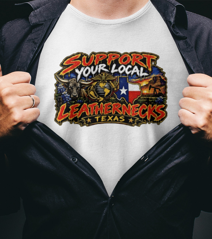 Support Your Local Leathernecks Texas Bull And Oil Derrick T-Shirt