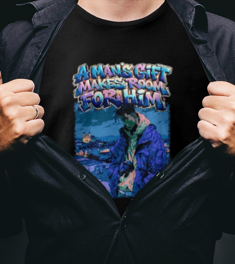 A Man's Gift Makes Room For Him Prov 18 16 Urban Streetwear T-Shirt