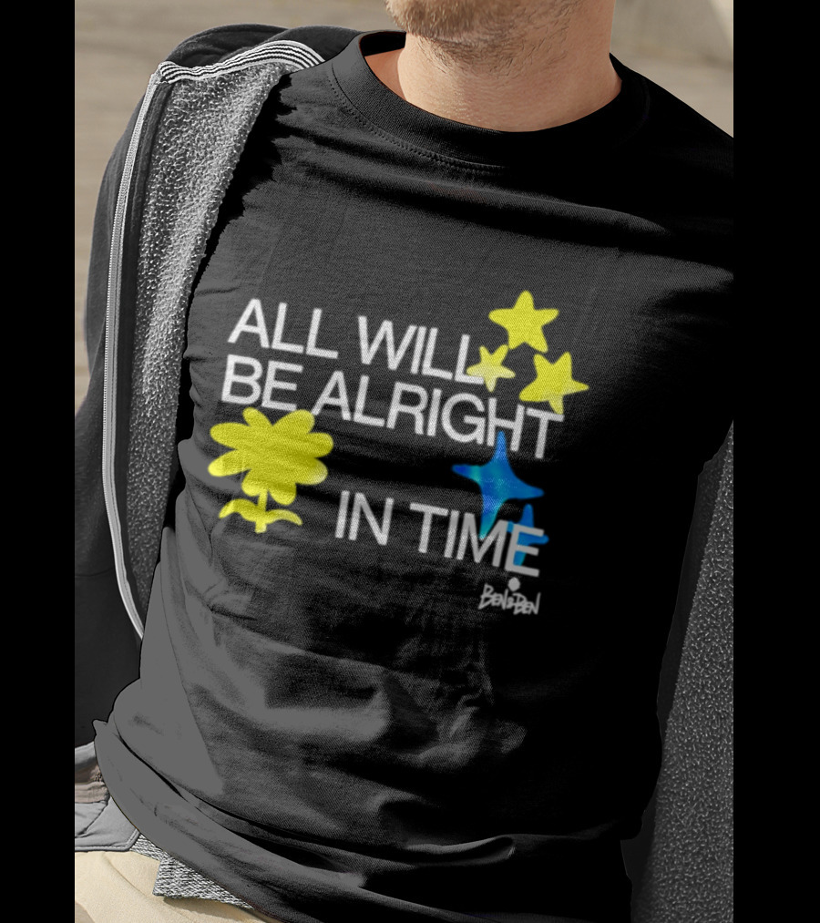 All Will Be Alright In Time OPM Star Text With Yellow Flowers And Stars T-Shirt