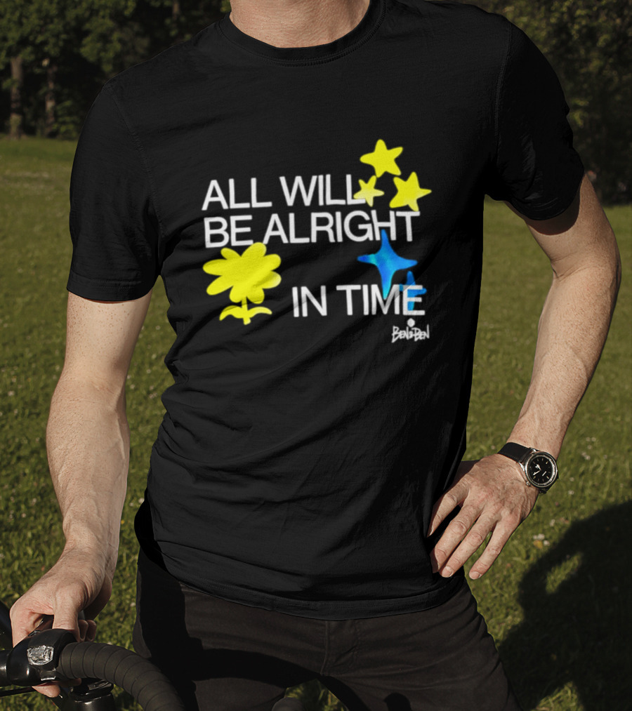 All Will Be Alright In Time OPM Star Text With Yellow Flowers And Stars T-Shirt