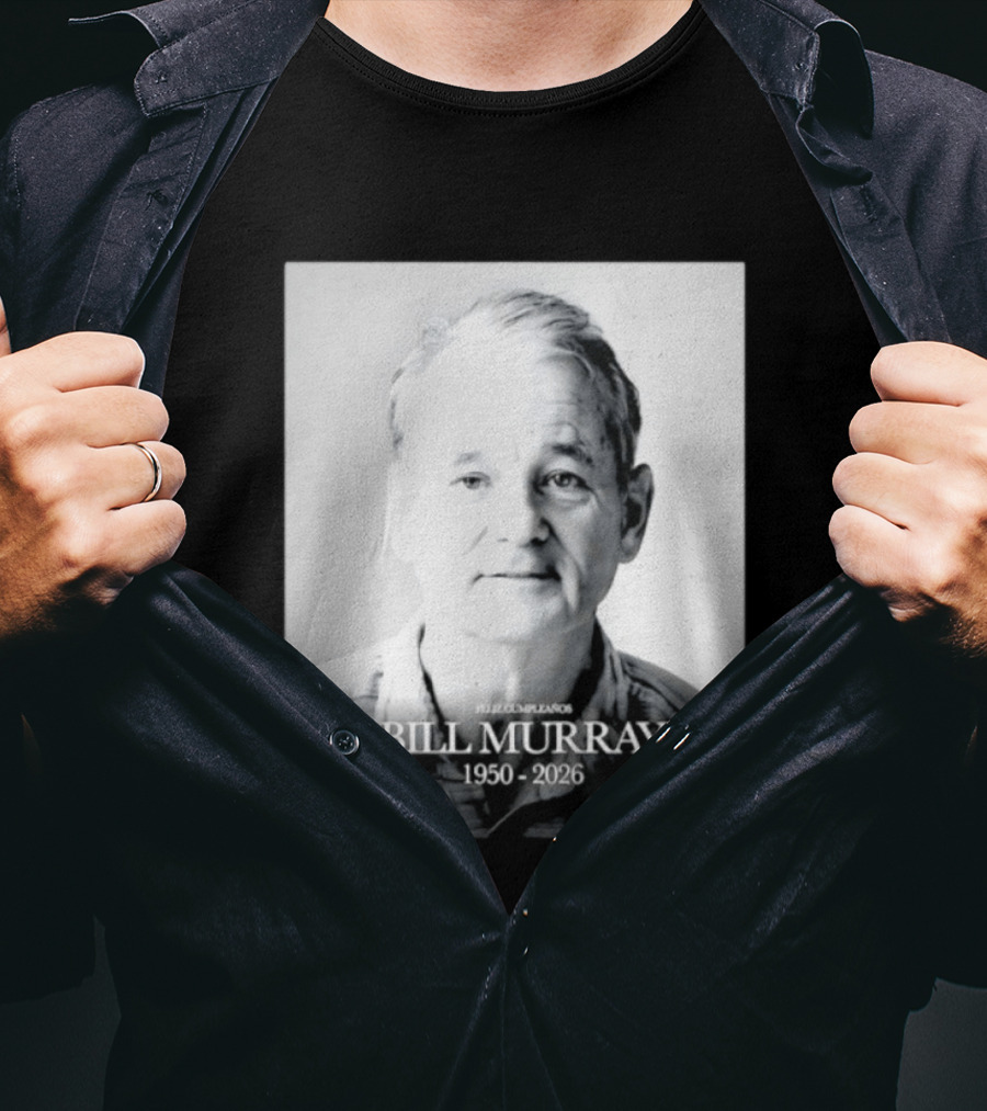 Feliz Cumpleaños Bill Murray 1950 2026 T-Shirt