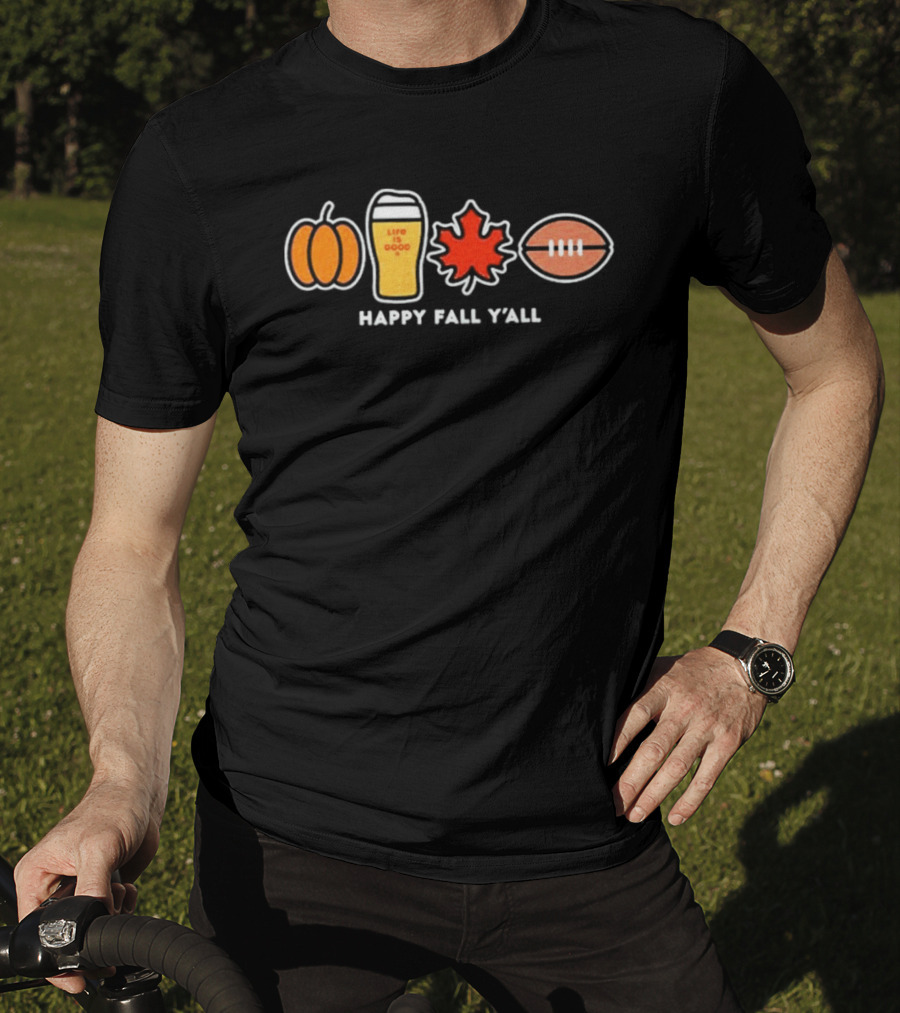 Pumpkin Life Is Good Beer Leaf Football Happy Fall Y'all Autumn Season T-Shirt