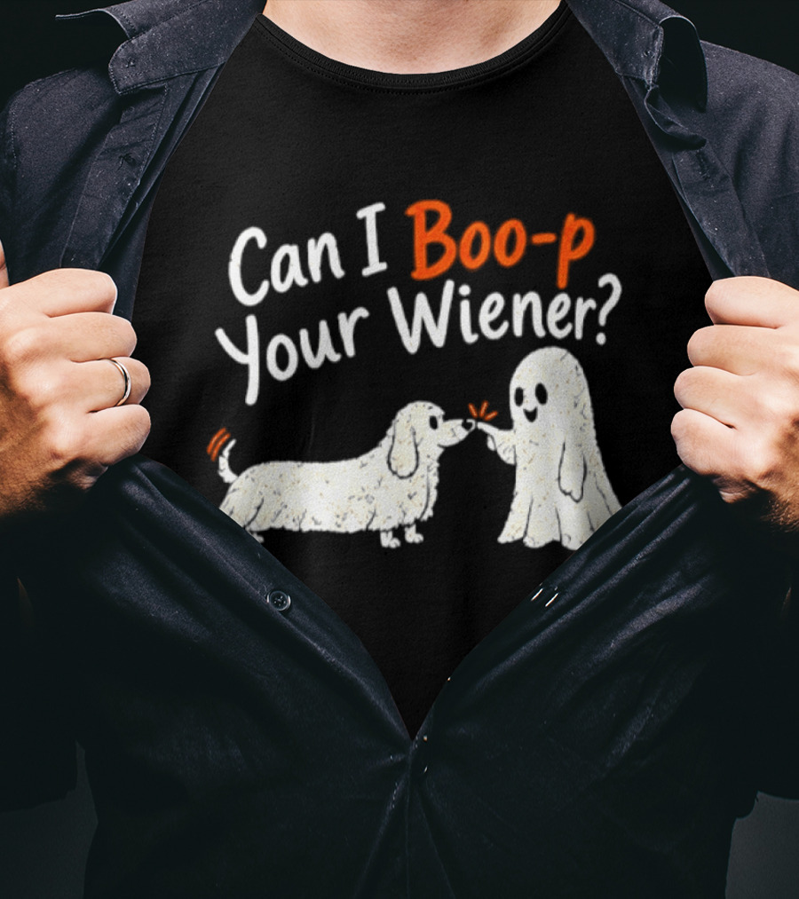 Can I Boo P Your Wiener Dachshund Ghost And Dog Halloween Fun T-Shirt