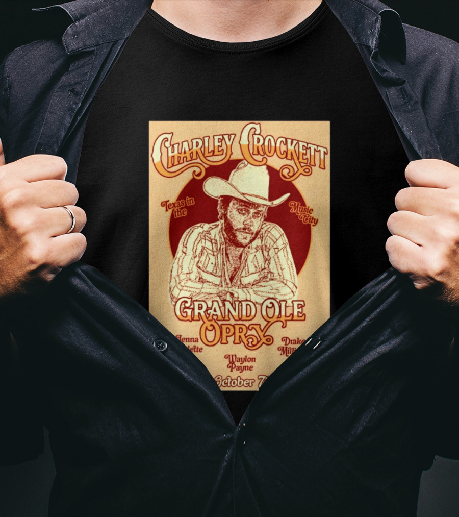 Charley Crockett Grand Ole Opry Nashville October 7 Texas In The Music City T-Shirt