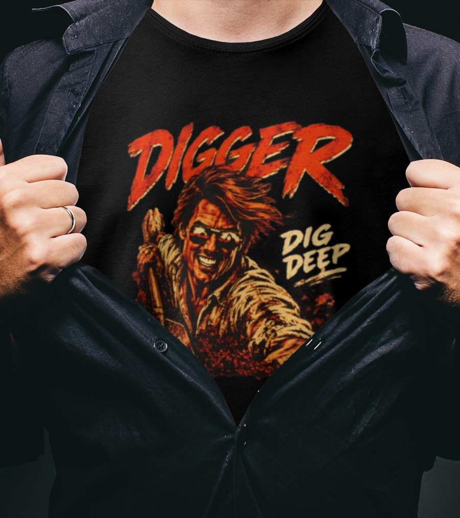 Digger Dig Deep Tom Cruise Rockwell Halloween T-Shirt