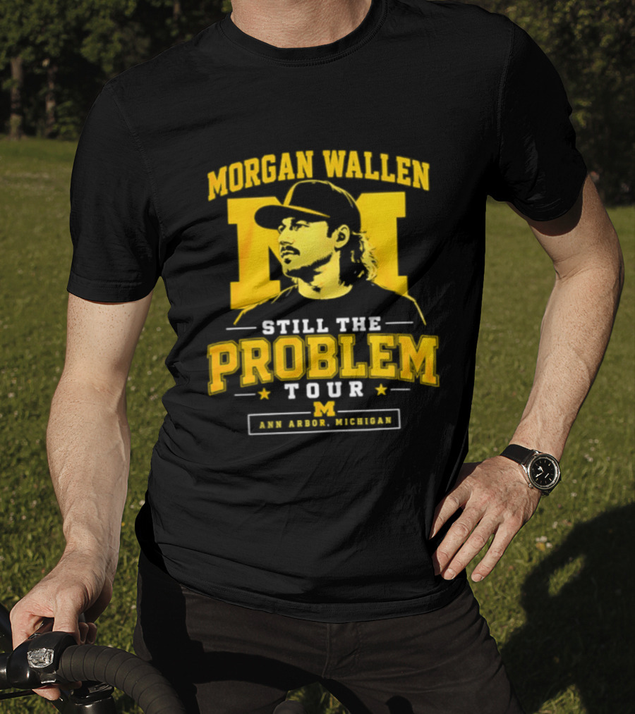 Morgan Wallen Still The Problem Tour Ann Arbor Michigan Iconic M T-Shirt