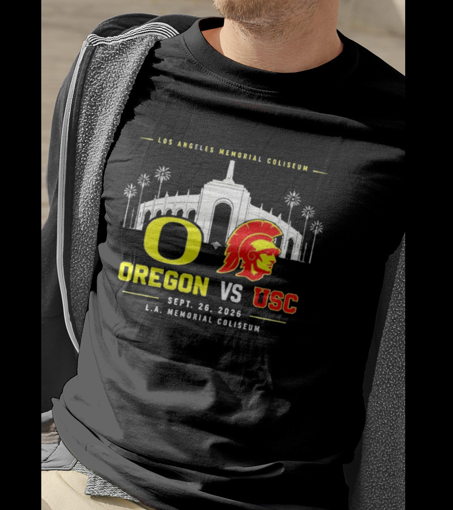 Oregon Vs USC Los Angeles Memorial Coliseum Sept 26 2026 T-Shirt
