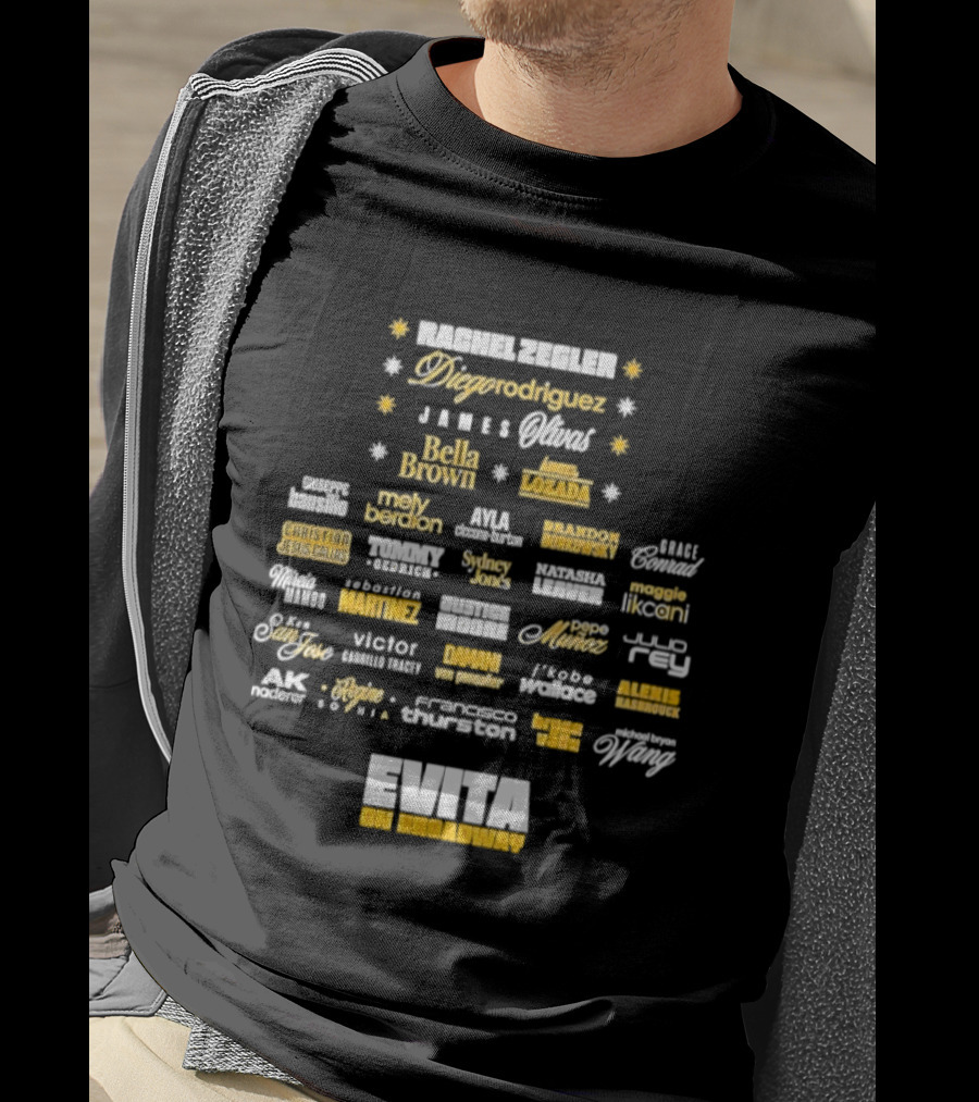 Rachel Zegler Diego Rodriguez James Olivas Bella Brown Angel Lozada Christian Jesus Gallis Brandon Borkowsky Mely Berdon Evita On Broadway T-Shirt
