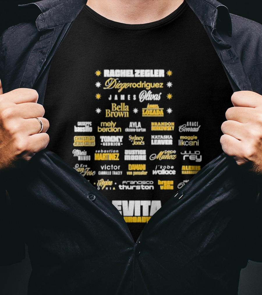 Rachel Zegler Diego Rodriguez James Olivas Bella Brown Angel Lozada Christian Jesus Gallis Brandon Borkowsky Mely Berdon Evita On Broadway T-Shirt