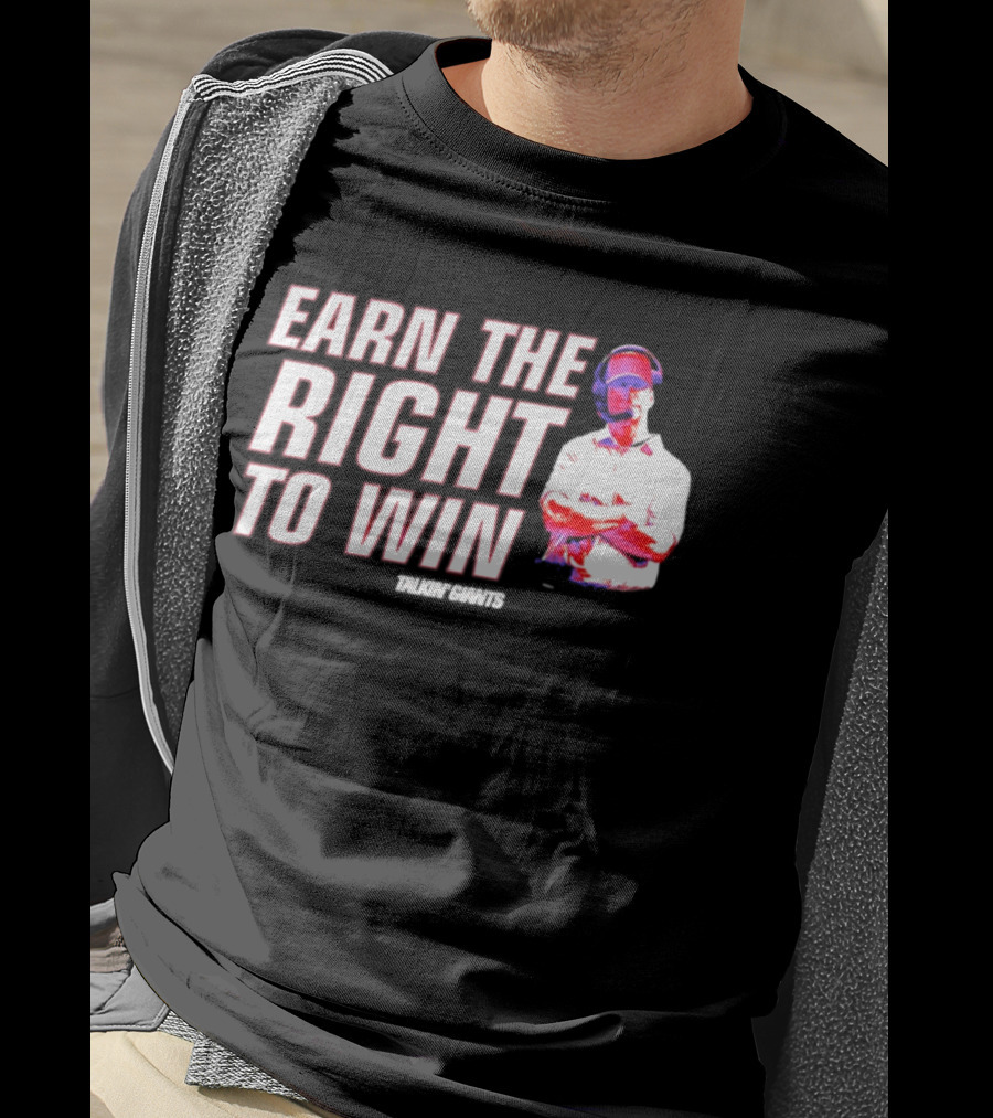 Earn The Right To Win Tom Coughlin New York T-Shirt