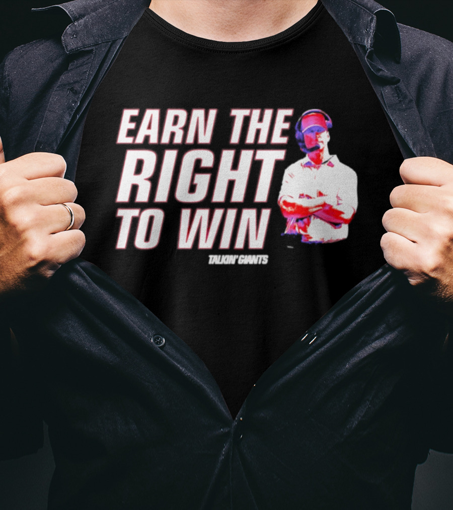Earn The Right To Win Tom Coughlin New York T-Shirt