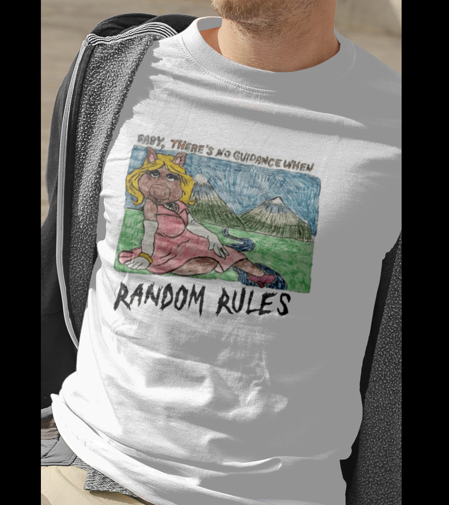 Baby There's No Guidance When Random Rules Miss Piggy Mountains Stream T-Shirt