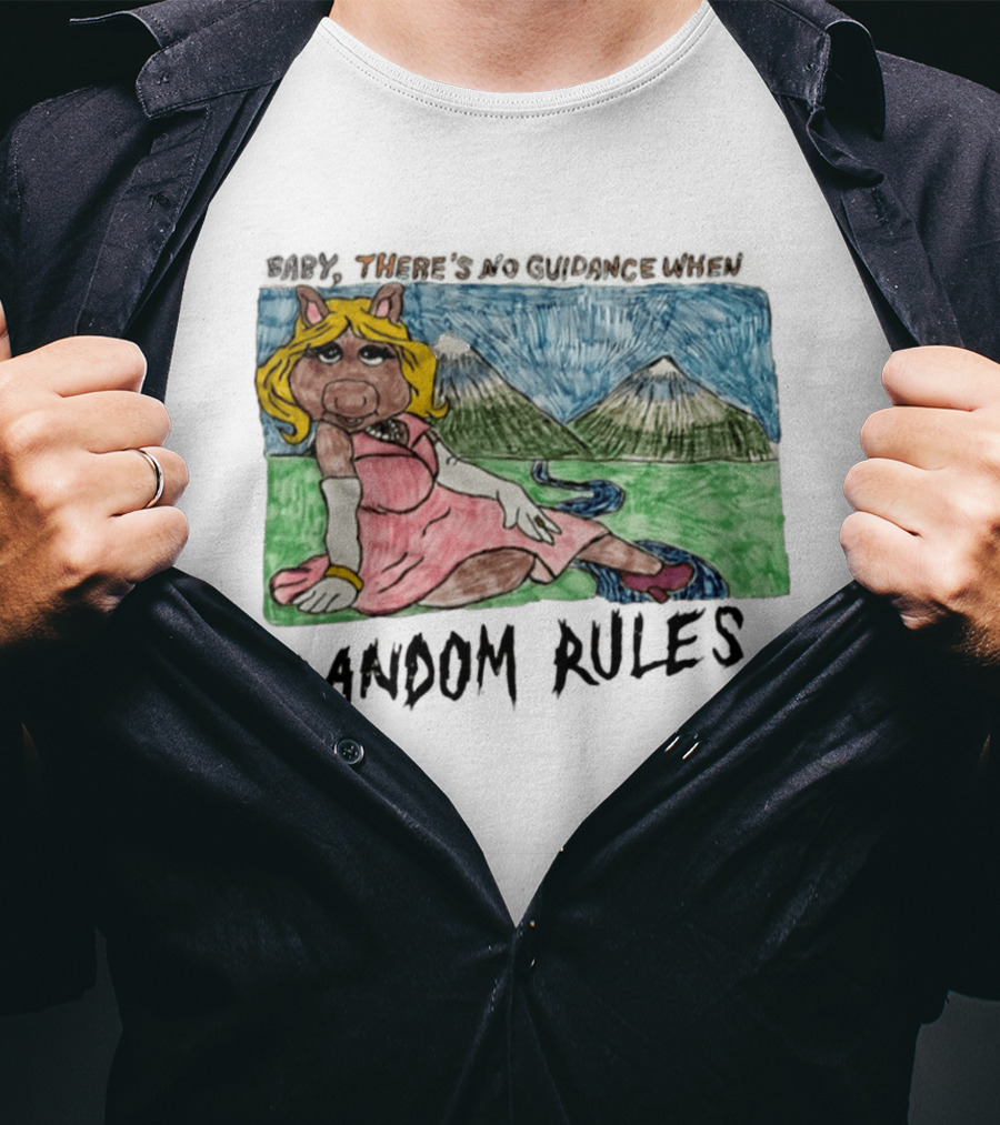 Baby There's No Guidance When Random Rules Miss Piggy Mountains Stream T-Shirt