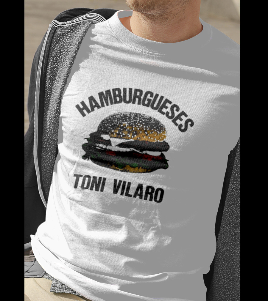 Hamburgueses Toni Vilaro Burger Food T-Shirt