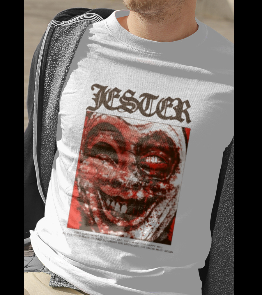 Jester Creepy Clown Help They Want The Happy You T-Shirt