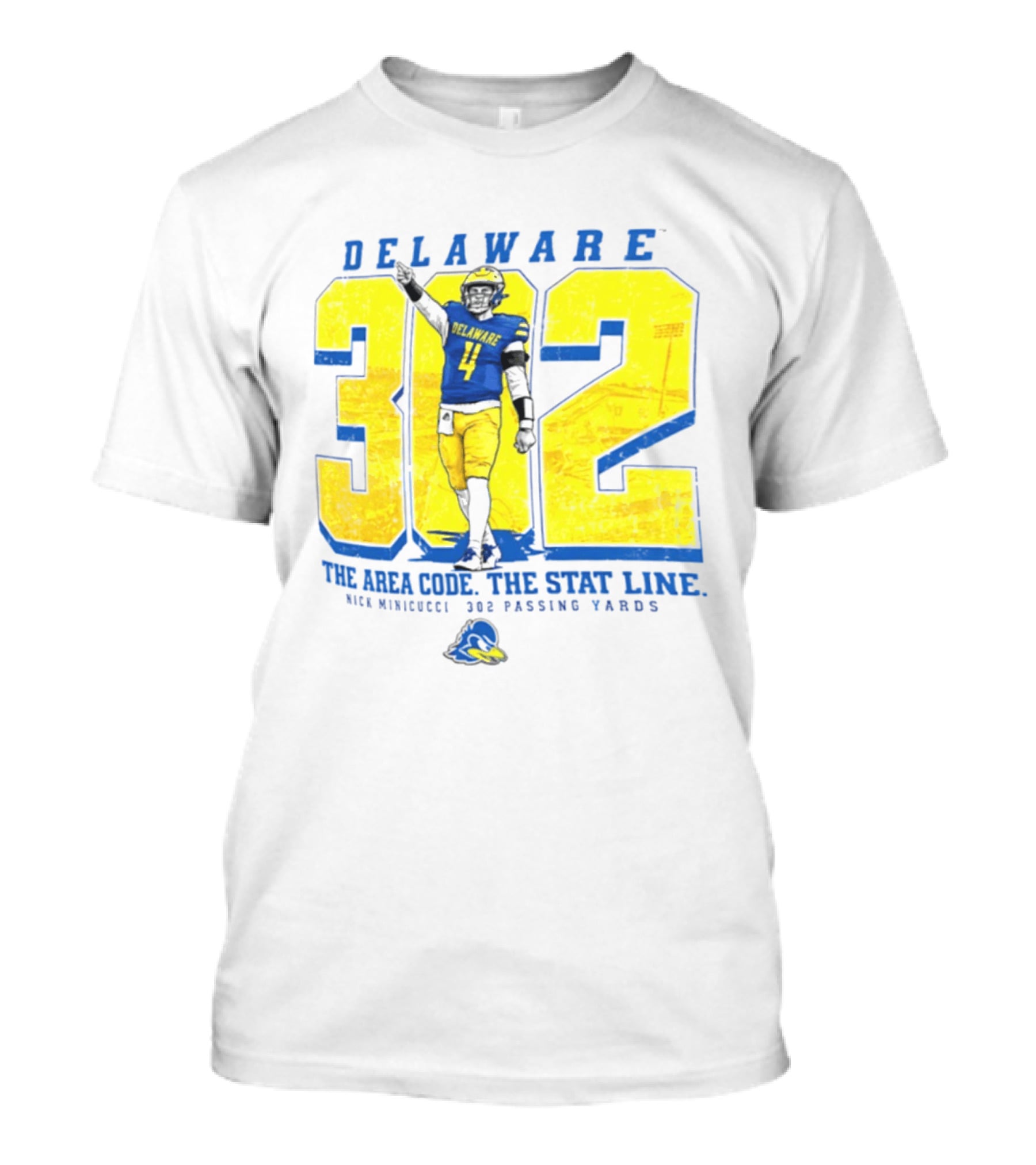 Delaware Blue Hens 302 The Area Code The Stat Line Nick Minicucci 302 Passing Yards T-Shirt