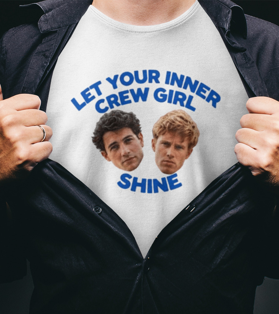 Let Your Inner Crew Girl Shine Samuel Braun Kyle Clark T-Shirt