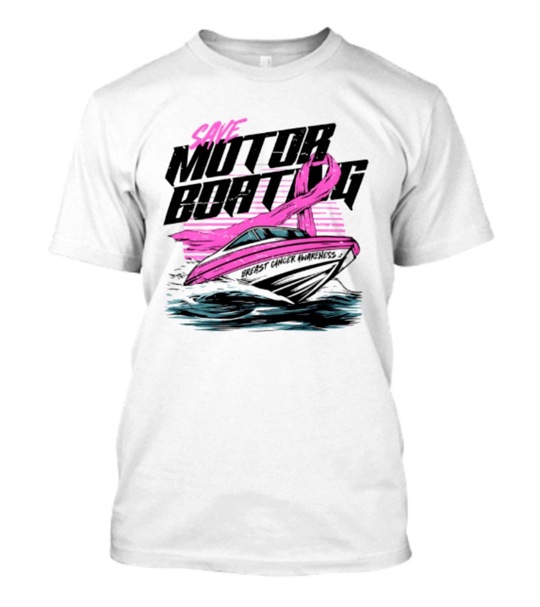 Save Motorboating Breast Cancer Awareness Pink Ribbon Boat T-Shirt