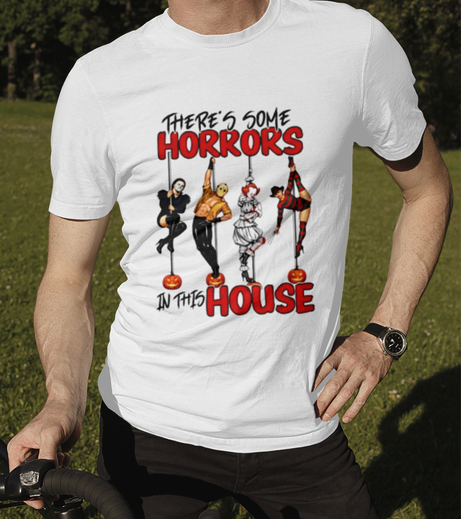 There's Some Horrors In This House Halloween Characters Pumpkin Poles T-Shirt
