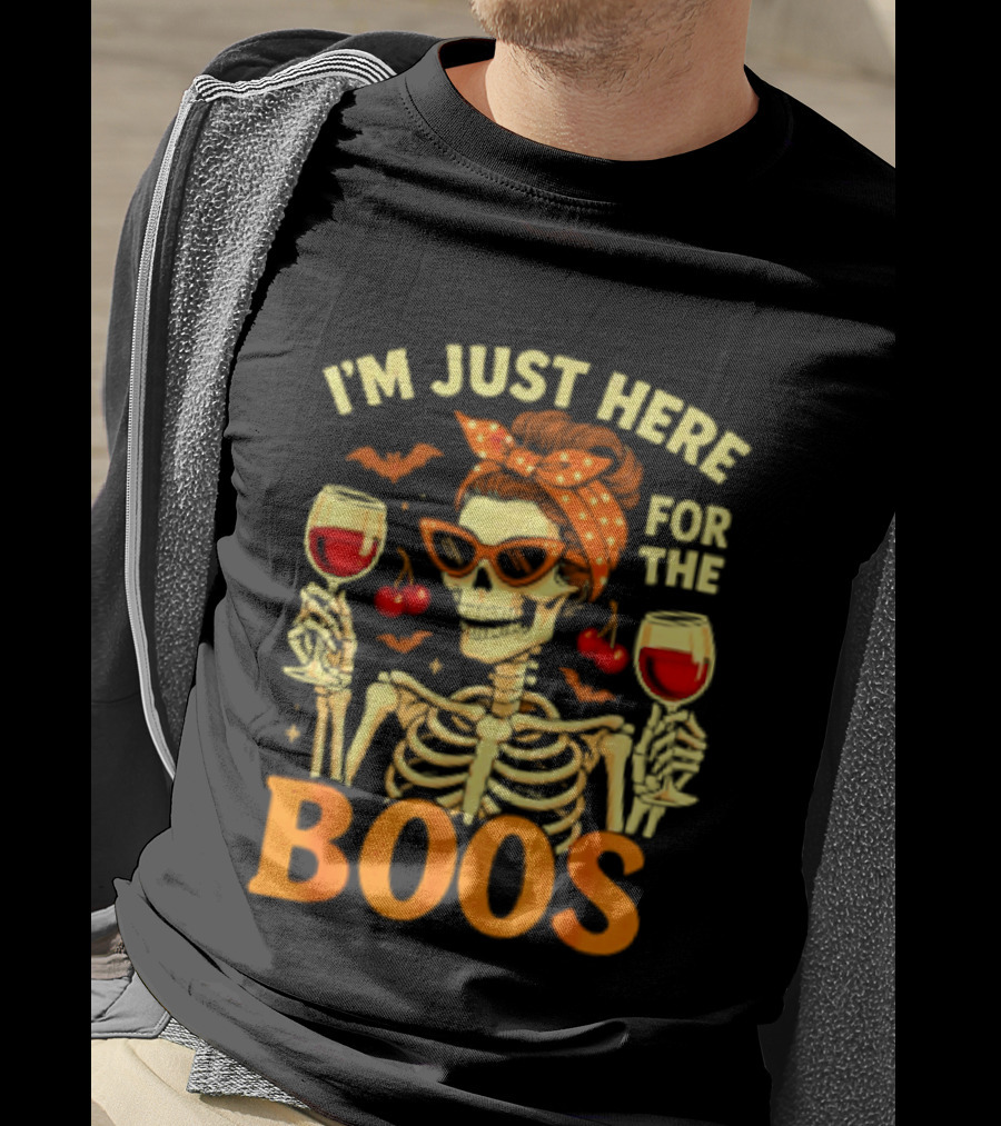 I'm Just Here For The Boos Skeleton Wine Cherries Halloween T-Shirt