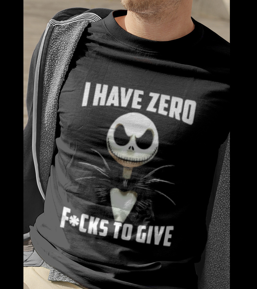 I Have Zero F Cks To Give Jack Skellington Halloween T-Shirt
