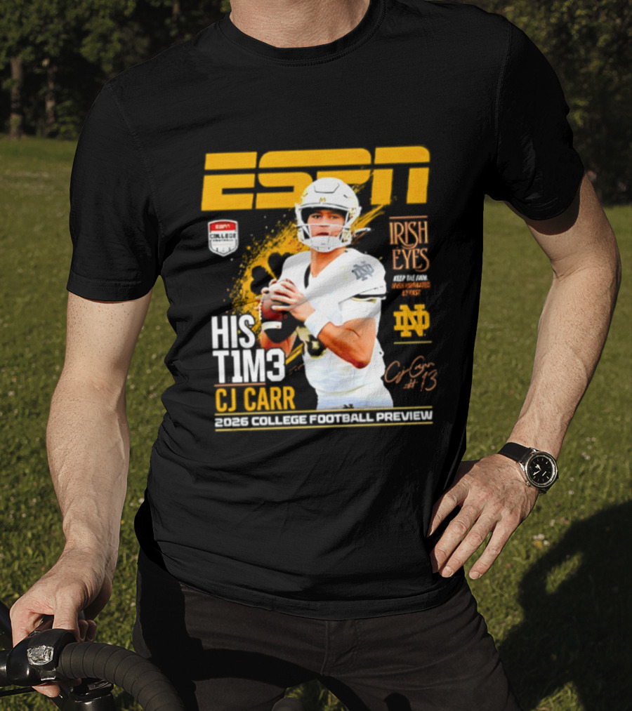ESPN His Time CJ Carr Notre Dame Fighting Irish 2026 College Football Preview T-Shirt