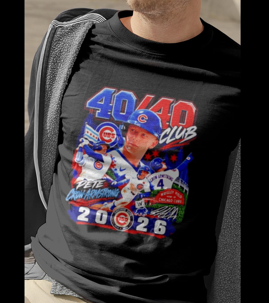 40/40 Club Pete Crow Armstrong Chicago Cubs Wrigley Field 2026 T-Shirt