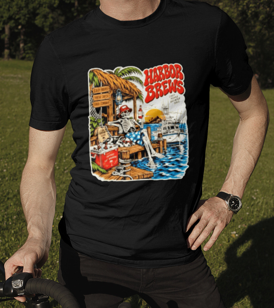 Harbor Brews Cold Beers Fresh Catch Skeleton Day Drinking Brighter Days T-Shirt