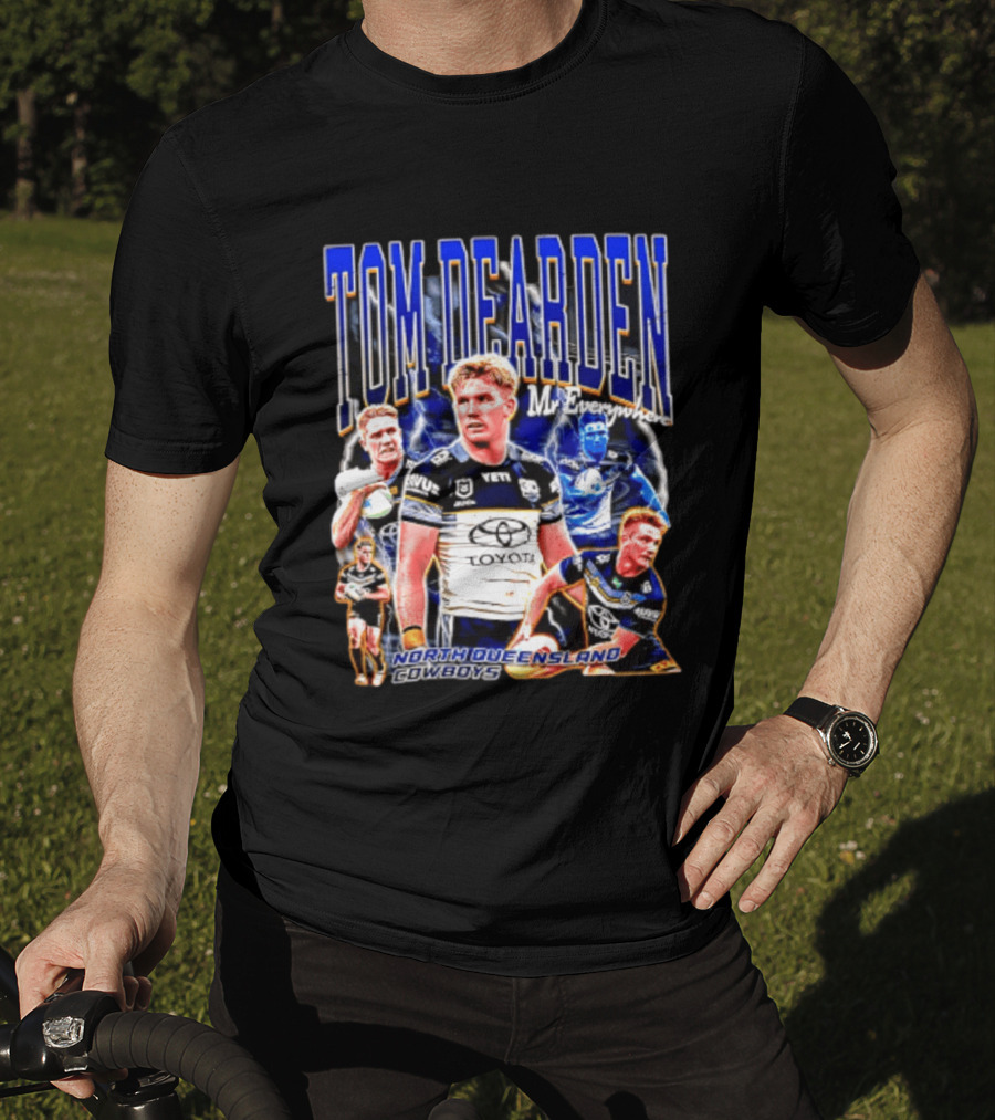 Tom Dearden Mr Everywhere North Queensland Cowboys Toyota NRL Player T-Shirt