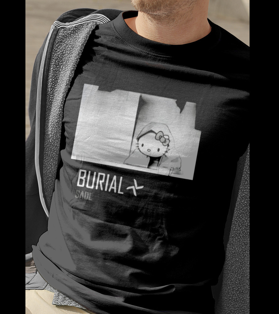 Burial Hello Kitty Sade Electronic Dubstep Cartoon T-Shirt
