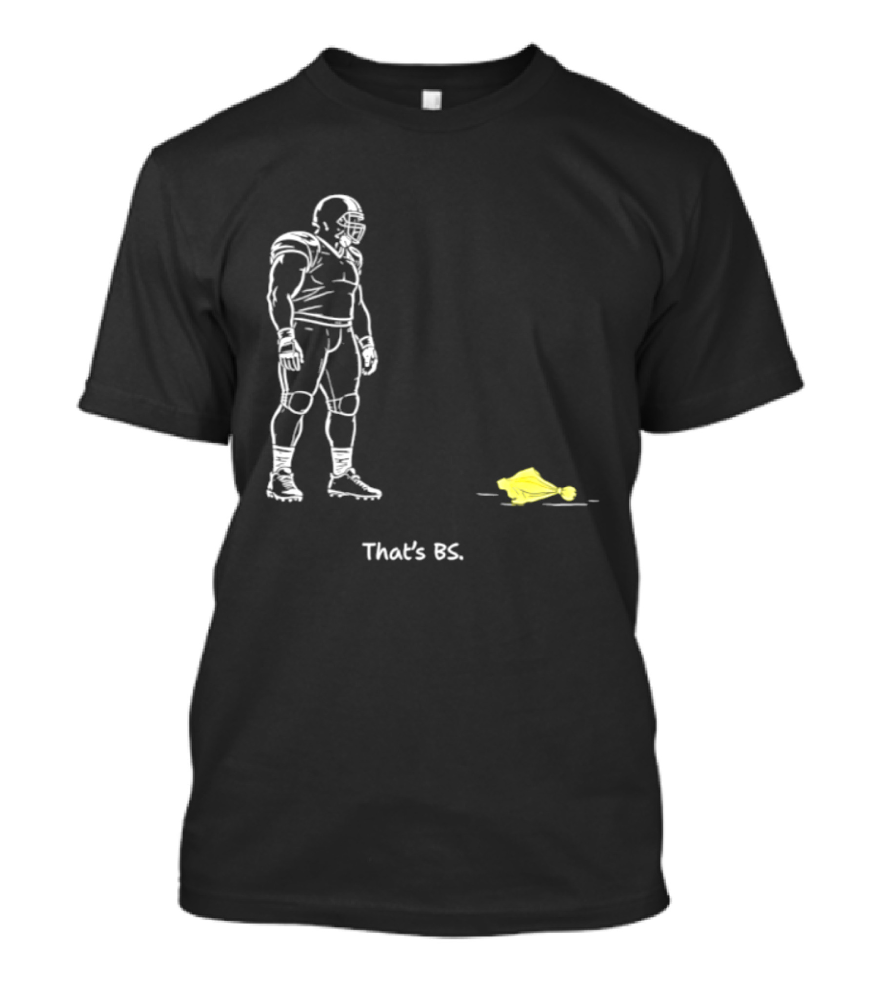 Football Player That's BS Referee Flag Joke T-Shirt