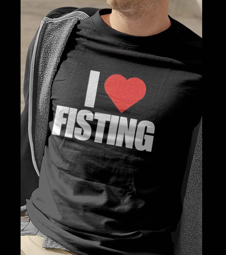 I Heart Fisting Text With Red Heart T-Shirt
