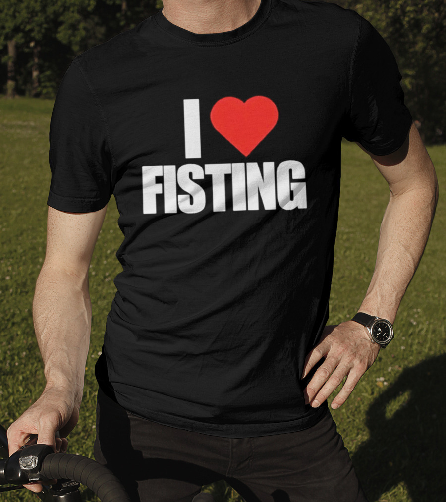 I Heart Fisting Text With Red Heart T-Shirt