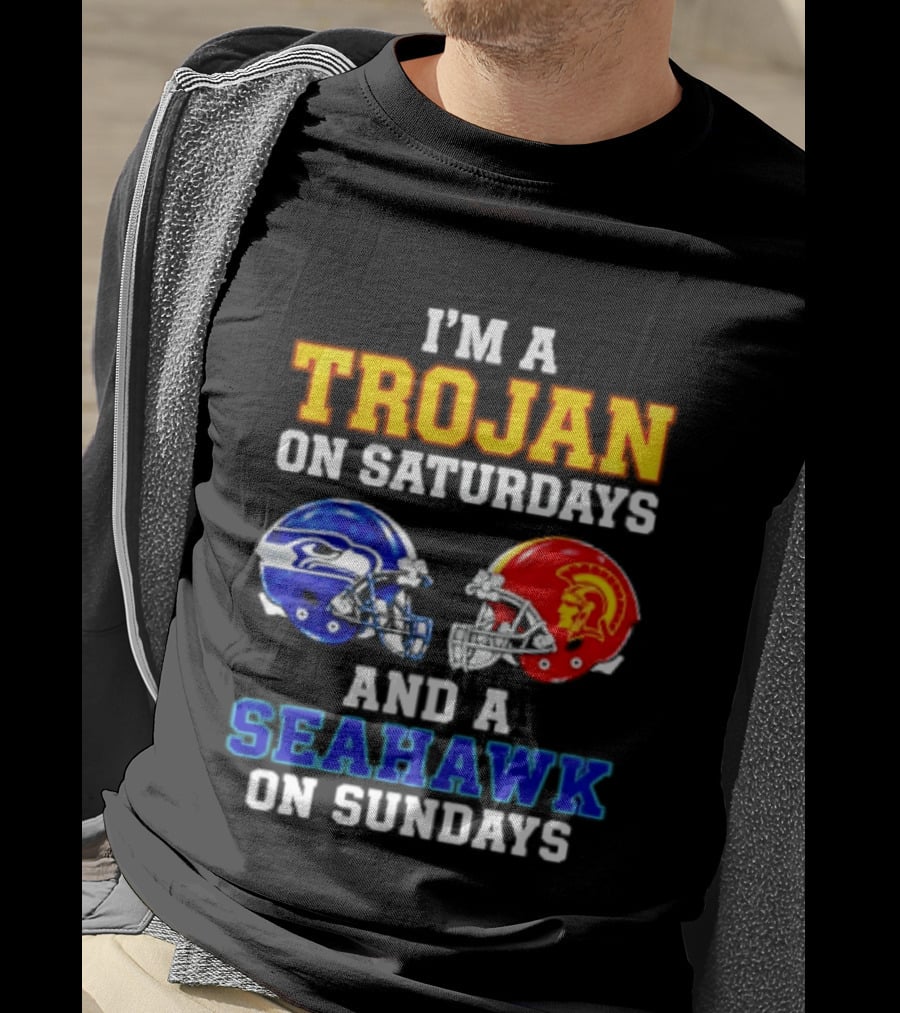 I’m A USC Trojans On Saturdays And A Seattle Seahawks On Sundays T-Shirt