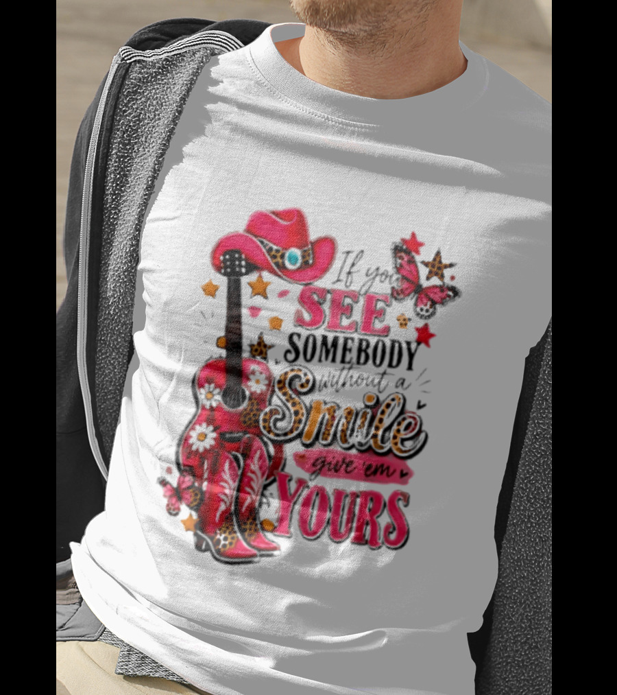 If You See Somebody Without A Smile Give 'Em Yours Cowgirl Pink Hat Boots Butterfly Leopard Print T-Shirt