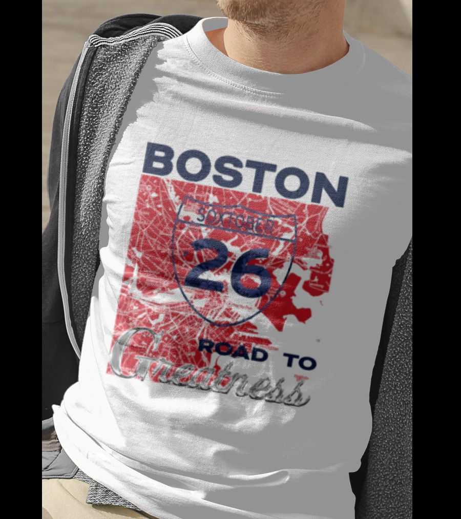 Boston Soxtober 26 Road To Greatness T-Shirt