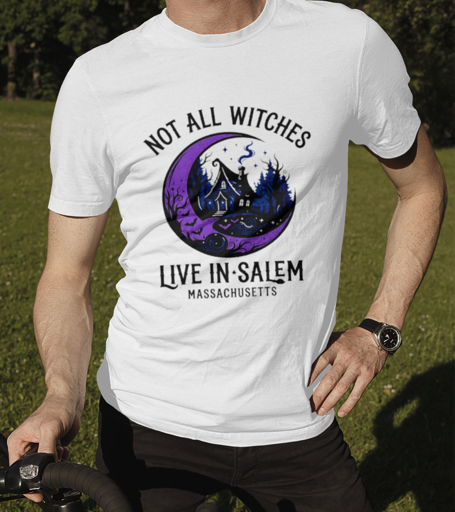 Not All Witches Live In Salem Massachusetts Moon And Haunted House T-Shirt