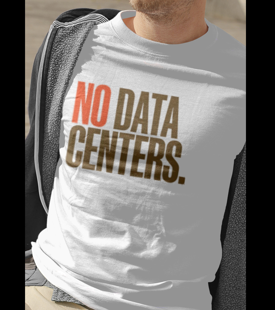 No Data Centers T-Shirt