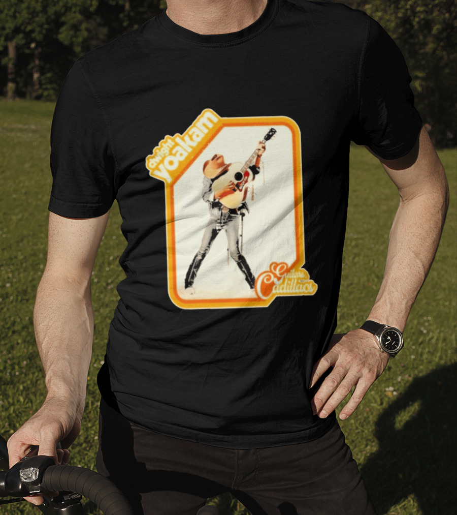 Dwight Yoakam Guitars Cadillacs Country Music T-Shirt