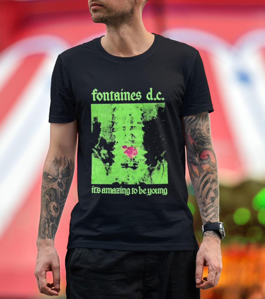 Fontaines D.C. It's Amazing To Be Young Bright Grunge T-Shirt