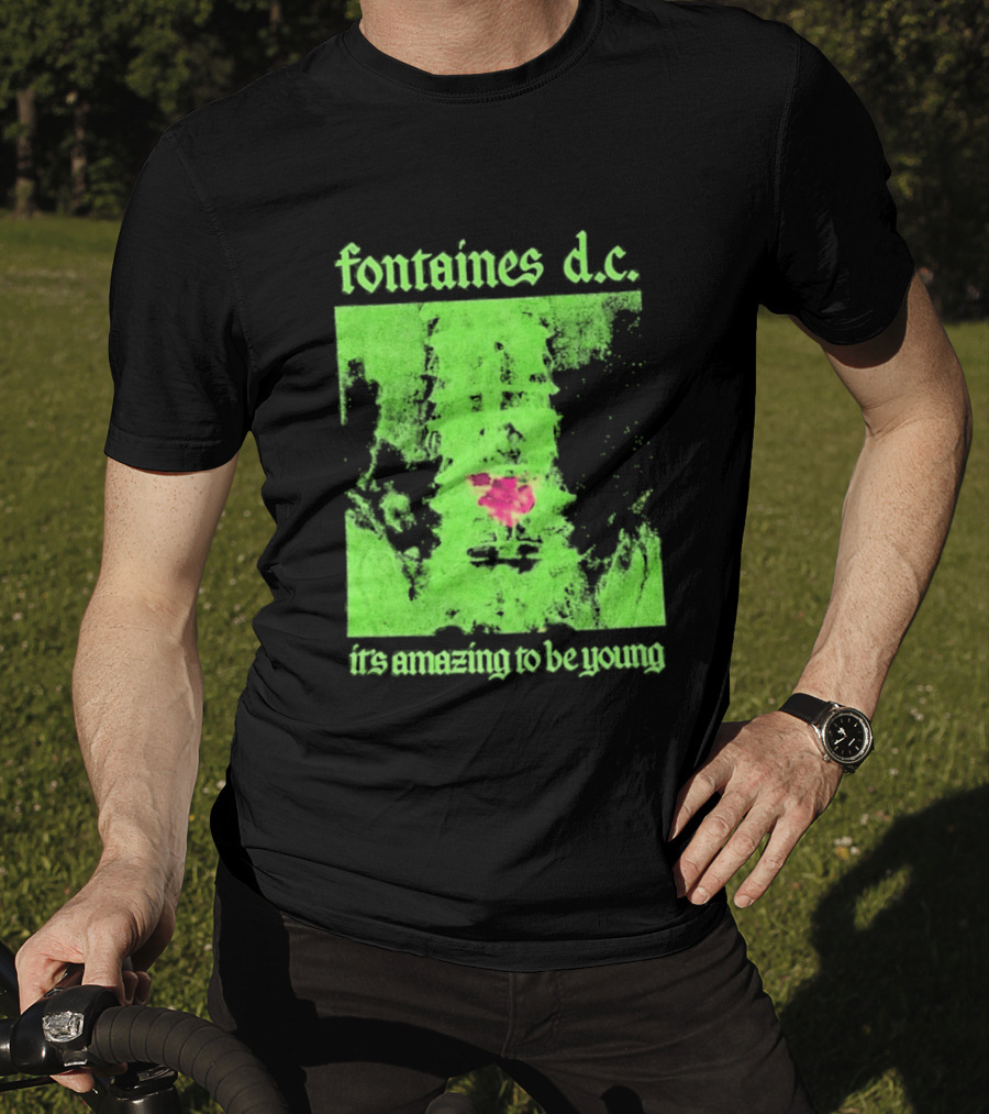 Fontaines D.C. It's Amazing To Be Young Bright Grunge T-Shirt