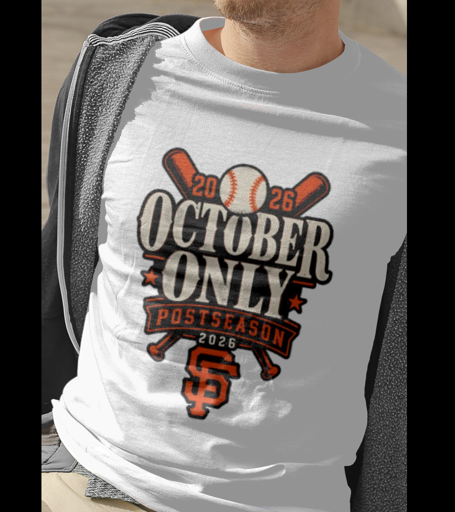 San Francisco Giants October Only 2026 MLB Postseason T-Shirt